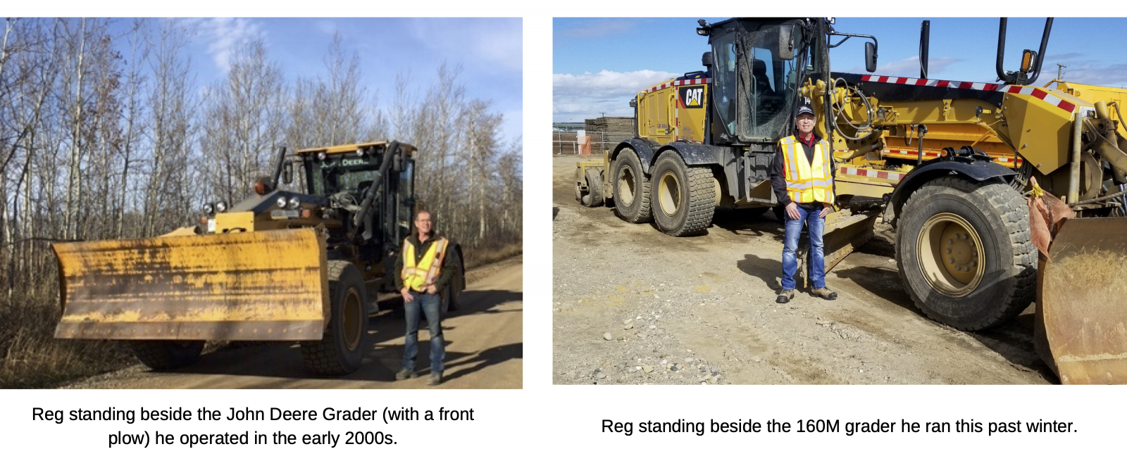 Image 1 - Reg standing beside a John Deere Grader in the early 2000s, Image 2 - Reg standing next to a 160M